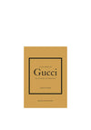 The Little Book of Gucci: The Story Of The Iconic Fashion House by Karen Homer
